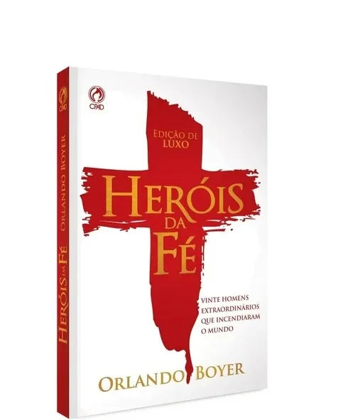 LIVRO HERÓIS DA FE - Orlando Boyer